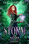 E-Book (epub) Storm (Daughter of Nature, #5) von L. C. Mawson