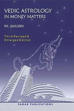 E-Book (epub) Vedic Astrology in Money Matters von P. K. Vasudev