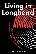 E-Book (epub) Living in Longhand von Dan Holloway