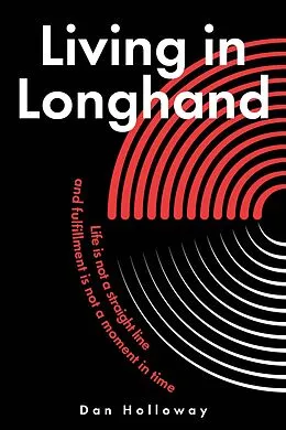 E-Book (epub) Living in Longhand von Dan Holloway