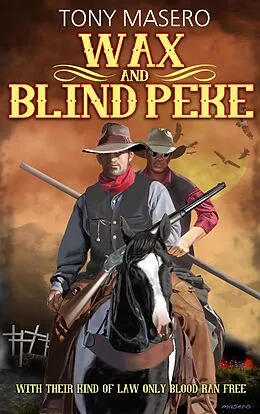 E-Book (epub) Wax and Blind Peke von Tony Masero