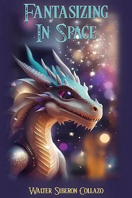 E-Book (epub) Fantasizing in Space von Walter Siberon Collazo