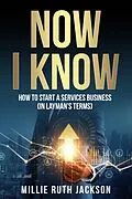 E-Book (epub) How To Start A Services Business (In Layman's Terms) von Millie Ruth Jackson