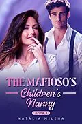 E-Book (epub) The Mafioso's Children's Nanny Book 3 von Natália Milena