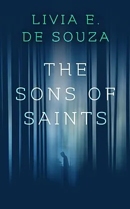 E-Book (epub) The Sons of Saints von Livia E. de Souza