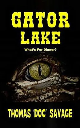 E-Book (epub) Gator Lake von Thomas 'Doc' Savage