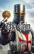 E-Book (epub) The Coin - Templar's Secret von Blake Patrick