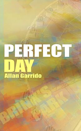 eBook (epub) Perfect Day de Allan Garrido