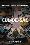 E-Book (epub) Cul-de-Sac von Liz Crowe