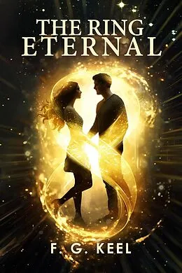 E-Book (epub) The Ring Eternal von F. G. Keel
