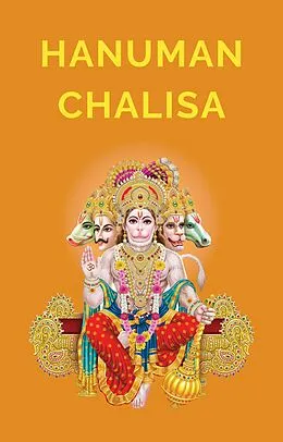 E-Book (epub) Hanuman Chalisa (Chalisa Collection (Chalisa Sangrah), #1) von Team Lionheart