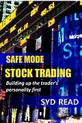 E-Book (epub) Safe Mode Stock Trading: Building up the trader's personality first von Syd Read