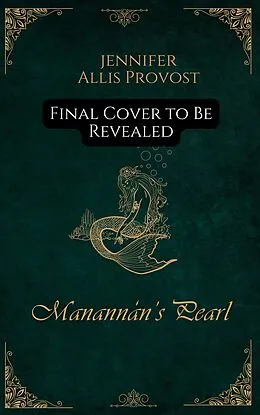 E-Book (epub) Manannán's Pearl (Merrowkin, #3) von Jennifer Allis Provost