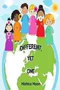 E-Book (epub) Different, yet One von Mishica Moon
