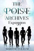 E-Book (epub) The Poise Archives: Expansion von Martine Cullum