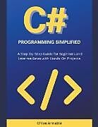 Couverture cartonnée C# Programming Simplified de Chloe Annable