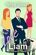 E-Book (epub) For Love of Liam von Nhys Glover