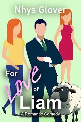 E-Book (epub) For Love of Liam von Nhys Glover