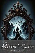 E-Book (epub) The Mirror's Curse von Evelyn Cross