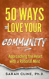 eBook (epub) 50 Ways to Love Your Community de Sarah Cline