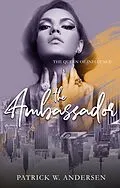 E-Book (epub) The Ambassador von Patrick W. Andersen