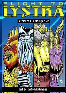E-Book (epub) Fllight to Lystra (Sodality Universe, #3) von Pierre E Pettinger