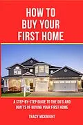 E-Book (epub) How to Buy Your First Home von Tracy McKnight