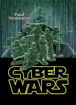 E-Book (epub) Cyber Wars von Paul Neumann