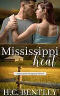 E-Book (epub) Mississippi Heat von H. C. Bentley