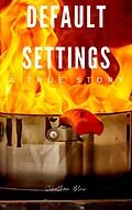 E-Book (epub) Default Settings von Jonathan Blow
