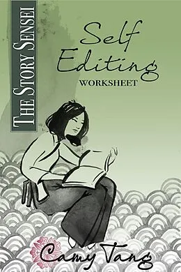 E-Book (epub) Story Sensei Self-Editing Worksheet von Camy Tang