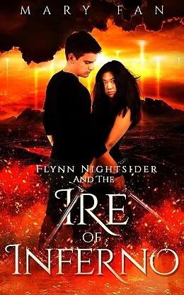 E-Book (epub) Flynn Nightsider and the Ire of Inferno von Mary Fan
