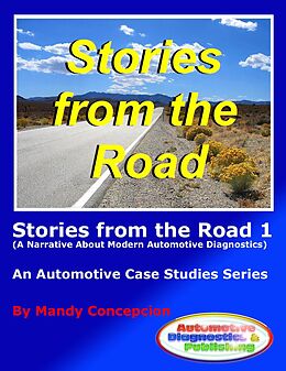 eBook (epub) Stories from the Road 1 (An Automotive Case Studies Series) de Mandy Concepcion