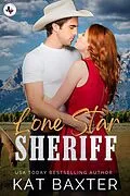 E-Book (epub) Lone Star Sheriff (Saddle Creek, TX: The Crawfords, #6) von Kat Baxter