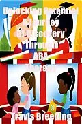 E-Book (epub) Unlocking Potential: A Journey Of Discovery Through ABA Therapy von Travis Breeding