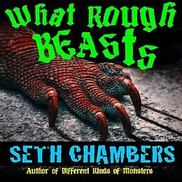 E-Book (epub) What Rough Beasts von Seth Chambers