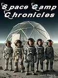 E-Book (epub) Space Camp Chronicles von David Reece