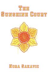E-Book (epub) The Sunshine Court (All for the Game, #4) von Nora Sakavic