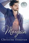 E-Book (epub) Morgan (Standish Bay, #4) von Christine Donovan