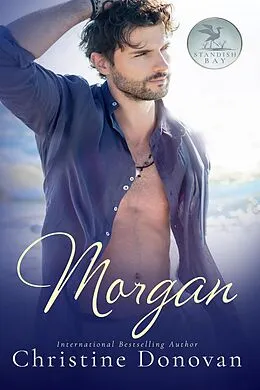 E-Book (epub) Morgan (Standish Bay, #4) von Christine Donovan