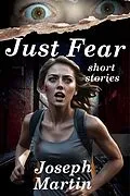 E-Book (epub) Just Fear von Joseph Martin