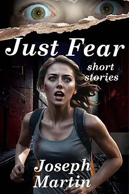 E-Book (epub) Just Fear von Joseph Martin