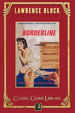 E-Book (epub) Borderline (The Classic Crime Library, #22) von Lawrence Block