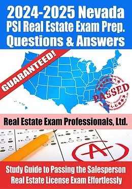 E-Book (epub) 2024-2025 Nevada PSI Real Estate Exam Prep Questions & Answers: Study Guide to Passing the Salesperson Real Estate License Exam Effortlessly von Real Estate Exam Professionals Ltd.