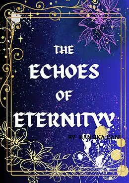 E-Book (epub) The Echoes of Eternityy von Hansika Rani