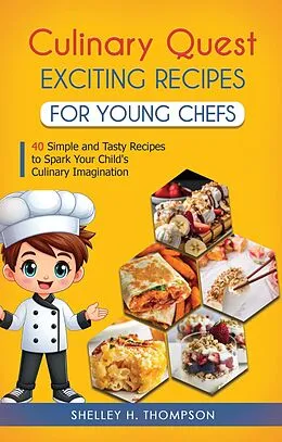 E-Book (epub) Culinary Quest von Shelley H. Thompson
