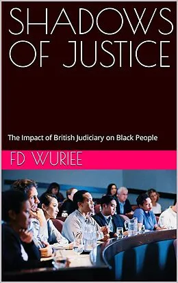 E-Book (epub) Shadows Of Justice von Fd Wuriee