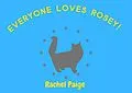 E-Book (epub) Everyone Loves Rosey von Rachel Paige