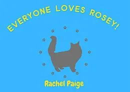 E-Book (epub) Everyone Loves Rosey von Rachel Paige