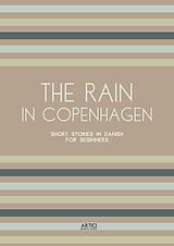 eBook (epub) The Rain in Copenhagen: Short Stories in Danish for Beginners de Artici Bilingual Books